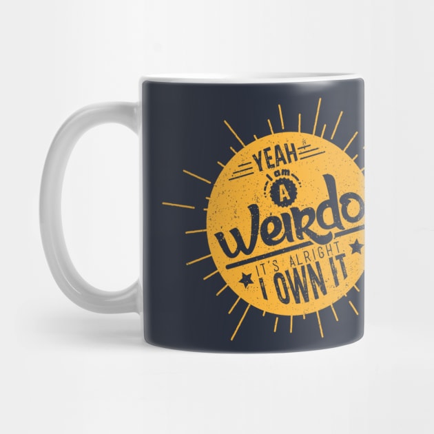 Proud weirdo by squidesign